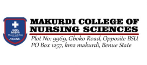 Makurdi College Of Nursing Sciences Releases 2022/2023 Admission Form For General Nursing & Remedial Sciences