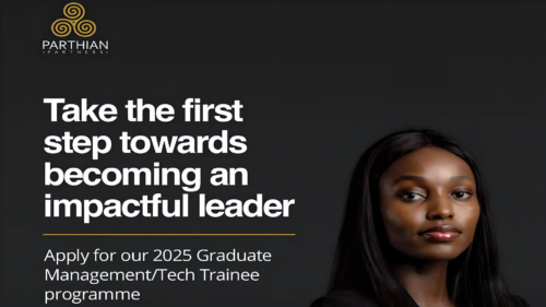 Parthian Partners Graduate Management Trainee (GMT) Programme for Young Graduates