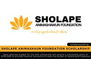 Apply for the Sholape Animashaun Foundation Scholarship 2024