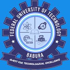 Federal University of Technology Babura Post-UTME Screening for 2024/2025