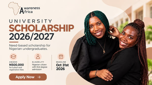 Awareness Africa Education Fund Opens 2026/2027 University Scholarship
