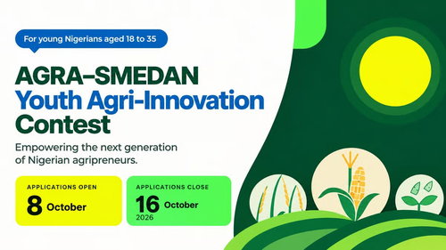 2026 AGRA–SMEDAN Youth Agri-Innovation Contest: Eligibility/ Benefits and How to Apply