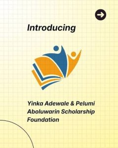 Yinka & Pelumi Scholarship Foundation 2026